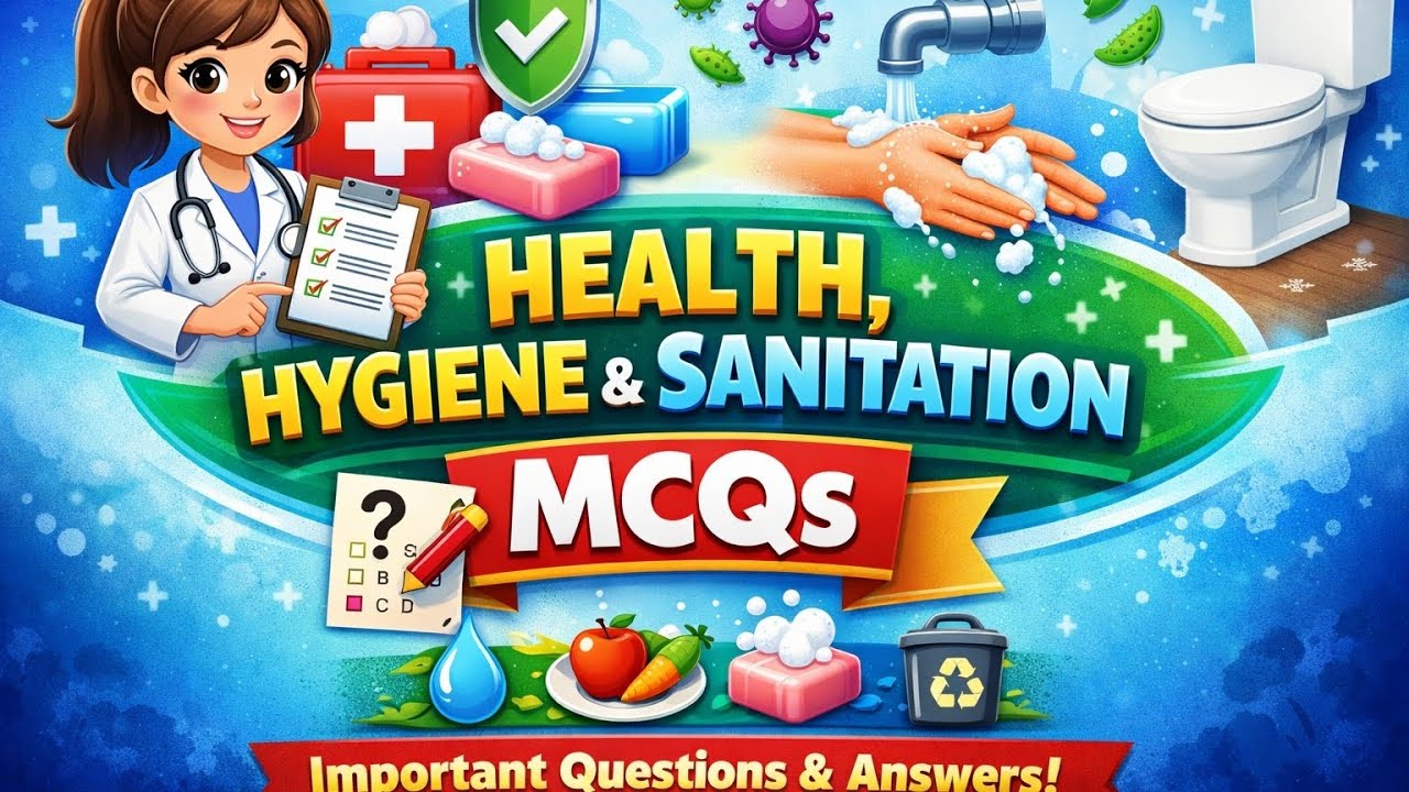 Important Mcqs on Health Hygiene and Sanitation 