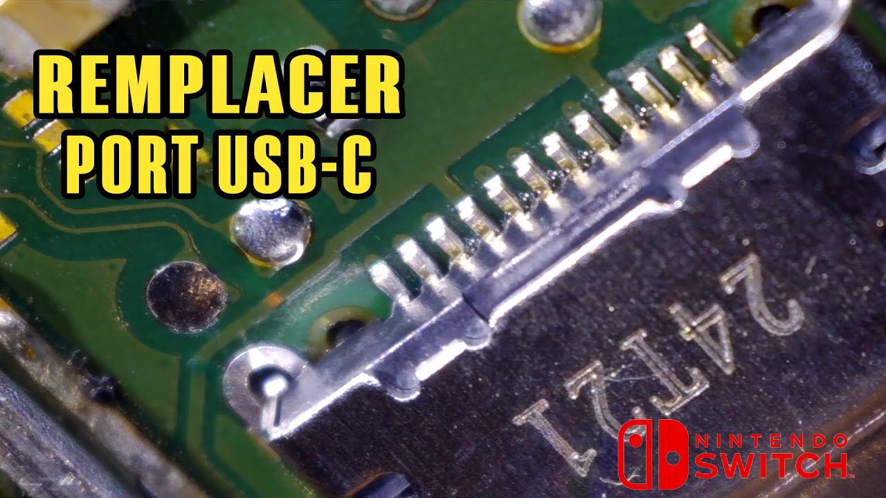 PORT USB-C DE SWITCH - Réparation carte mère