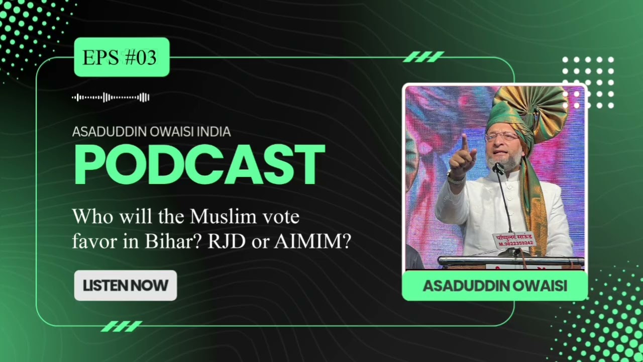 Owaisi vs RJD: Who will control the Muslim vote in Bihar? | 2025 Bihar Elections