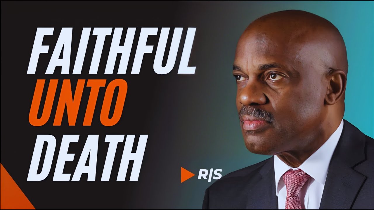 Faithful Unto Death | Pr  Randy Skeete