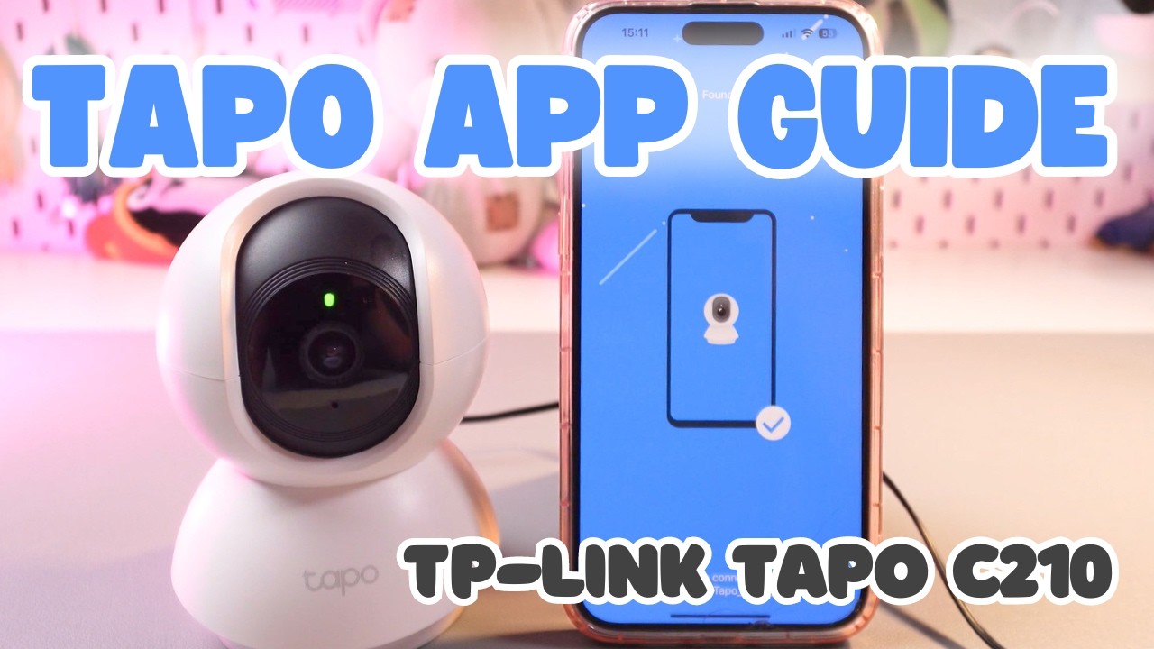 How to Use the Tapo App for Your TP-Link Tapo C210: A Comprehensive Guide