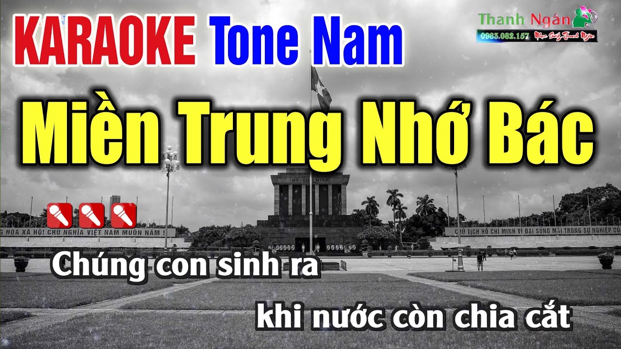 Miền Trung Nhớ Bác Karaoke Tone Nam ( Beat Truyền Cảm ) |  Karaoke Nhạc Sống Thanh Ngân