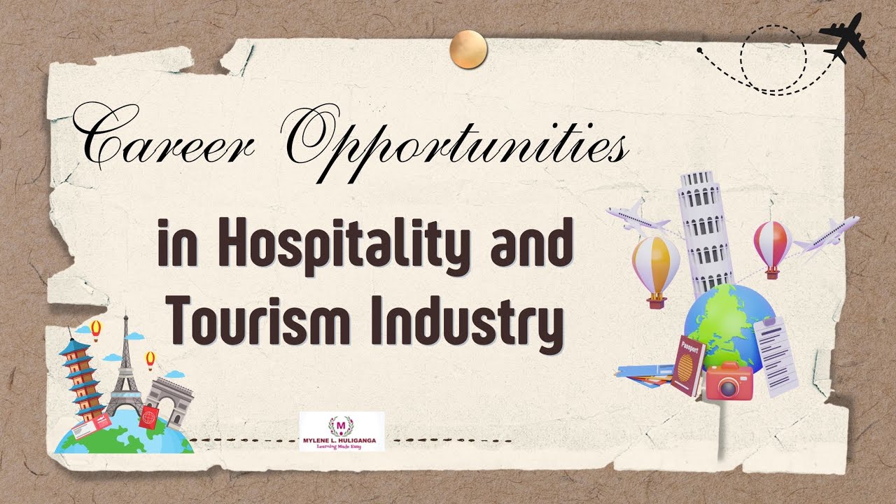 Career Opportunities in Hospitality and Tourism Industry