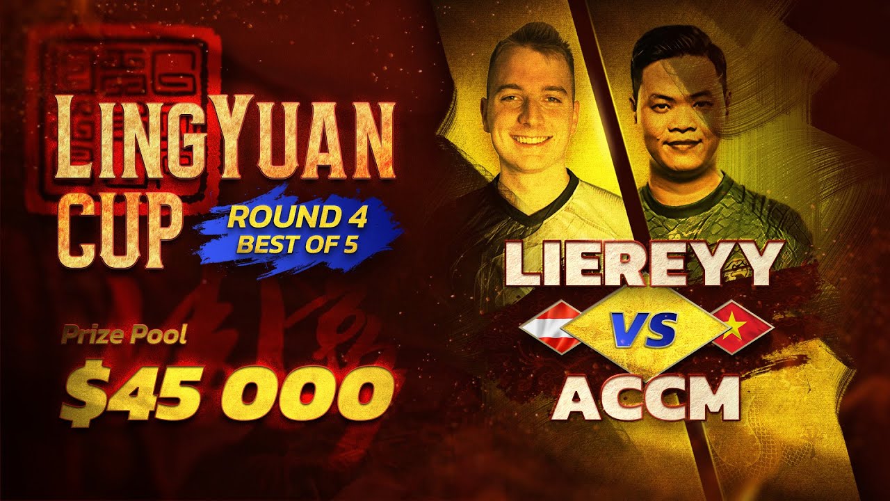 $50,000 LING YUAN CUP - LIEREY vs ACCM - ROUND 4