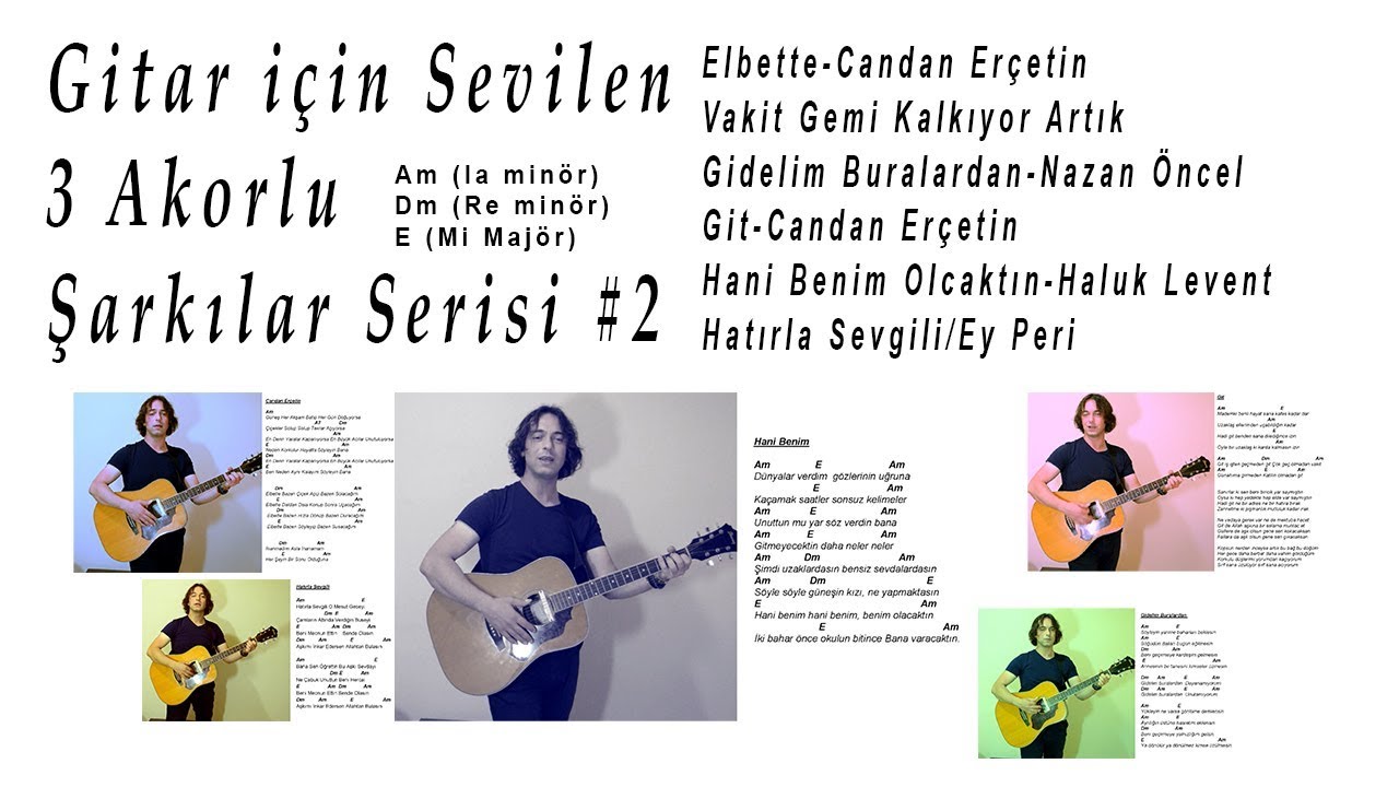 3 Akorlu (Am/Dm/E) Şarkılar Serisi #2
