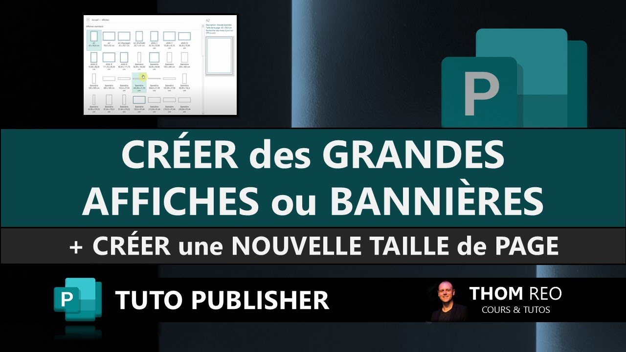 Créer une GRANDE AFFICHE avec PUBLISHER - Choix de la TAILLE de la PAGE (Tuto)