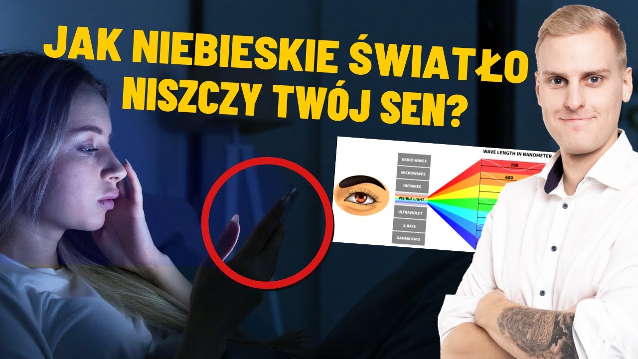 NIEBIESKIE ŚWIATŁO - zagrożenia, wpływ na sen, melatonina