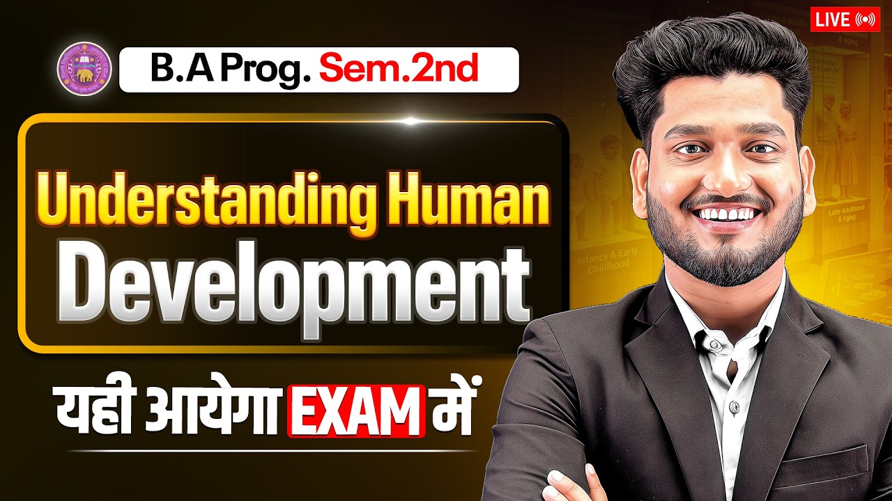 Understanding Human Development B.A Program Semester 2nd Education Most Important Question with Ans.