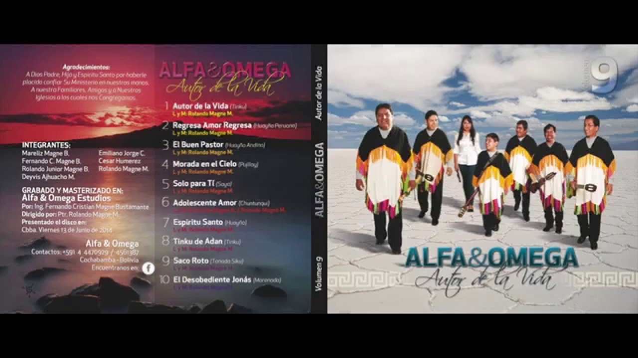 ALFA Y OMEGA DE BOLIVIA Volumen 9 - Disco Completo (Autor de la Vida) AUDIO//BOLIVIA FOLKLORICA