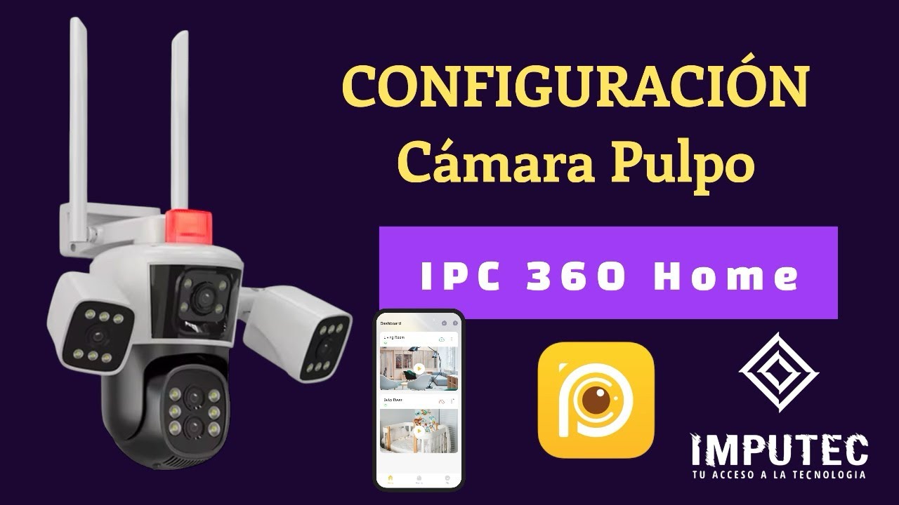 Cómo configurar Cámara TRIPLE LENTE PULPO 🐙 APP IPC 360 HOME - TODAS LAS FUNCIONES ✅
