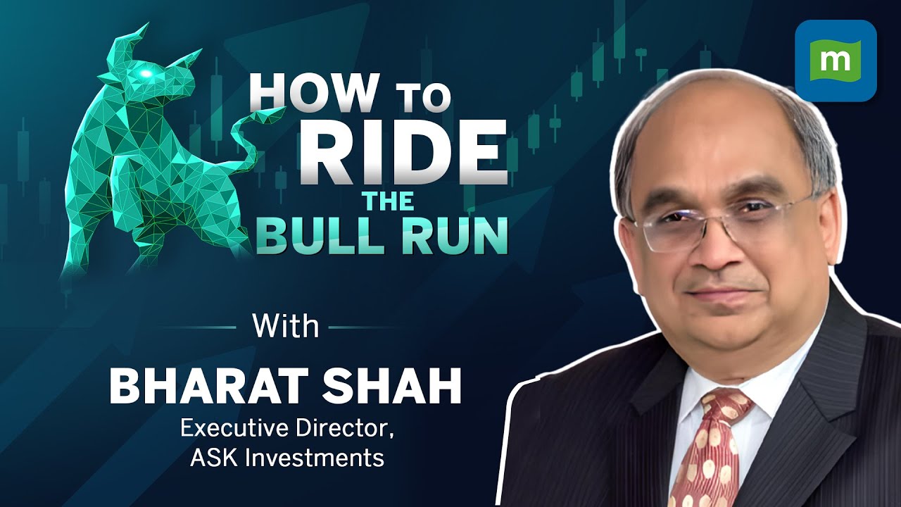 Bharat Shah, Executive Director, ASK Investments On India’s Growth Story, Where To Look For Winners