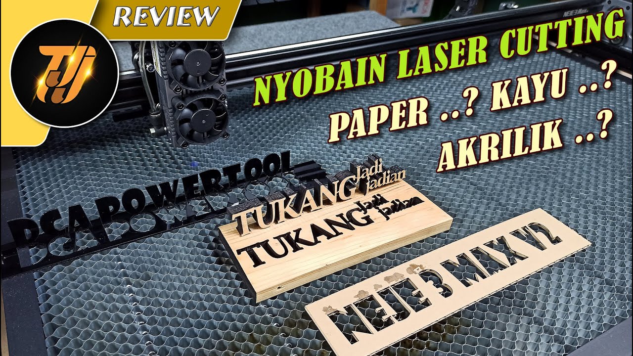Tes potong kayu dan akrilik pakai mesin laser engraver & cutter NEJE 3 Max V2,