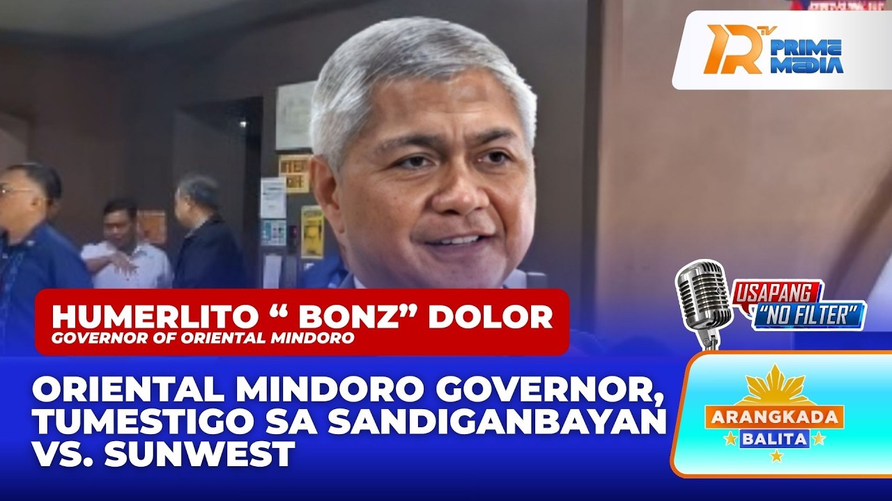 Oriental Mindoro Governor, Tumestigo sa Sandiganbayan vs. Sunwest | Arangkada Balita