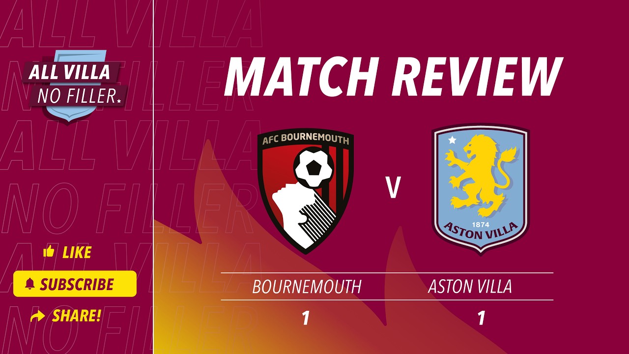 INSTANT REACTION! BOURNEMOUTH 1 - 1 ASTON VILLA | VILLA SURVIVE BRUTAL SECOND-HALF