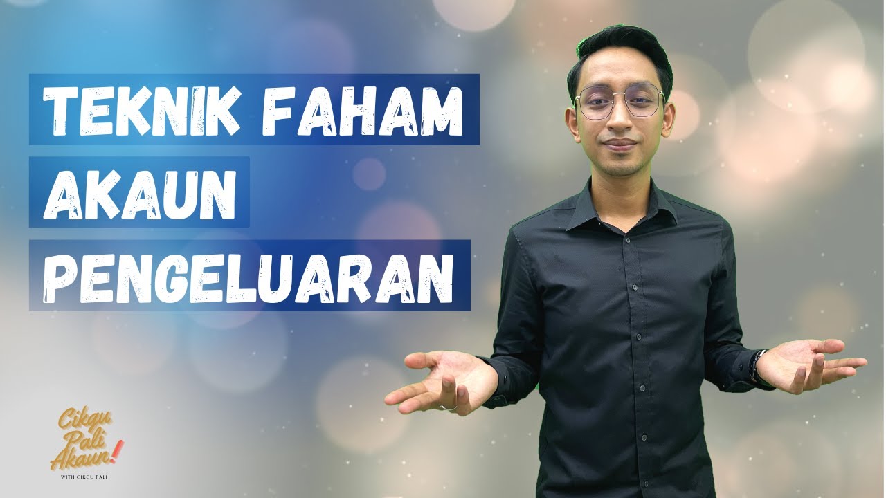 Akaun Tingkatan 5 : Akaun Pengeluaran (Part 1)