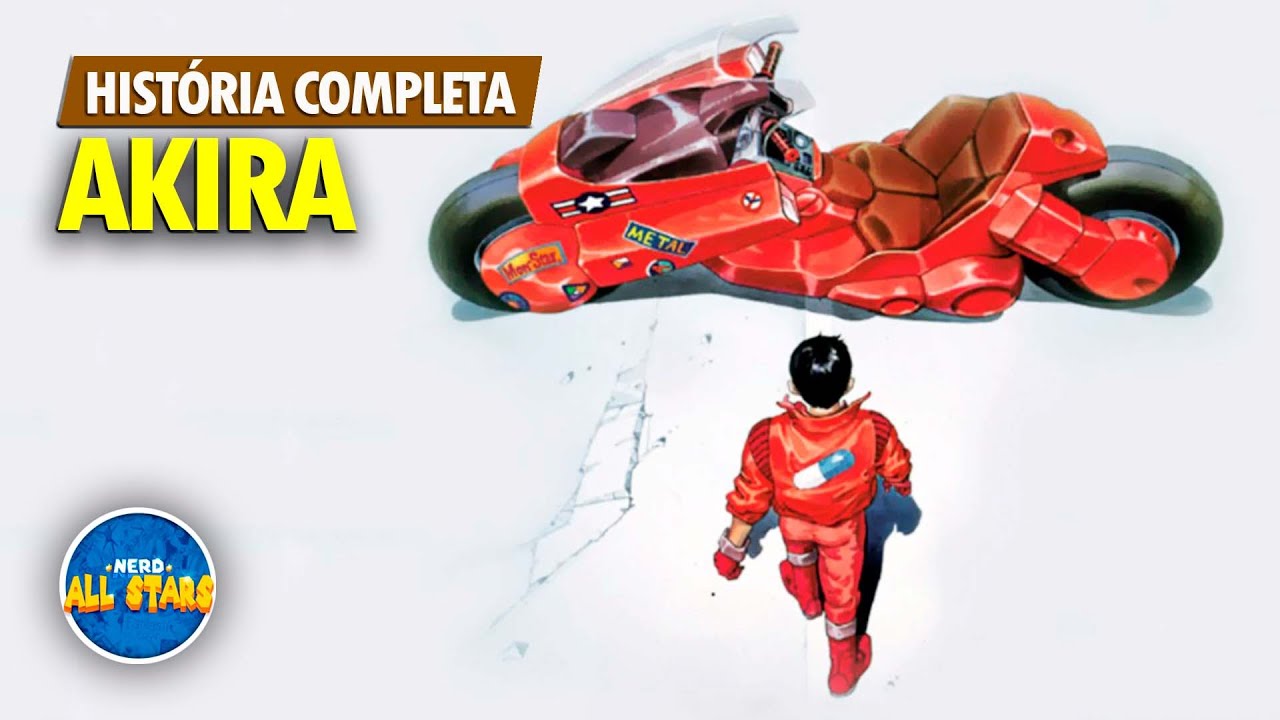 AKIRA | História Completa