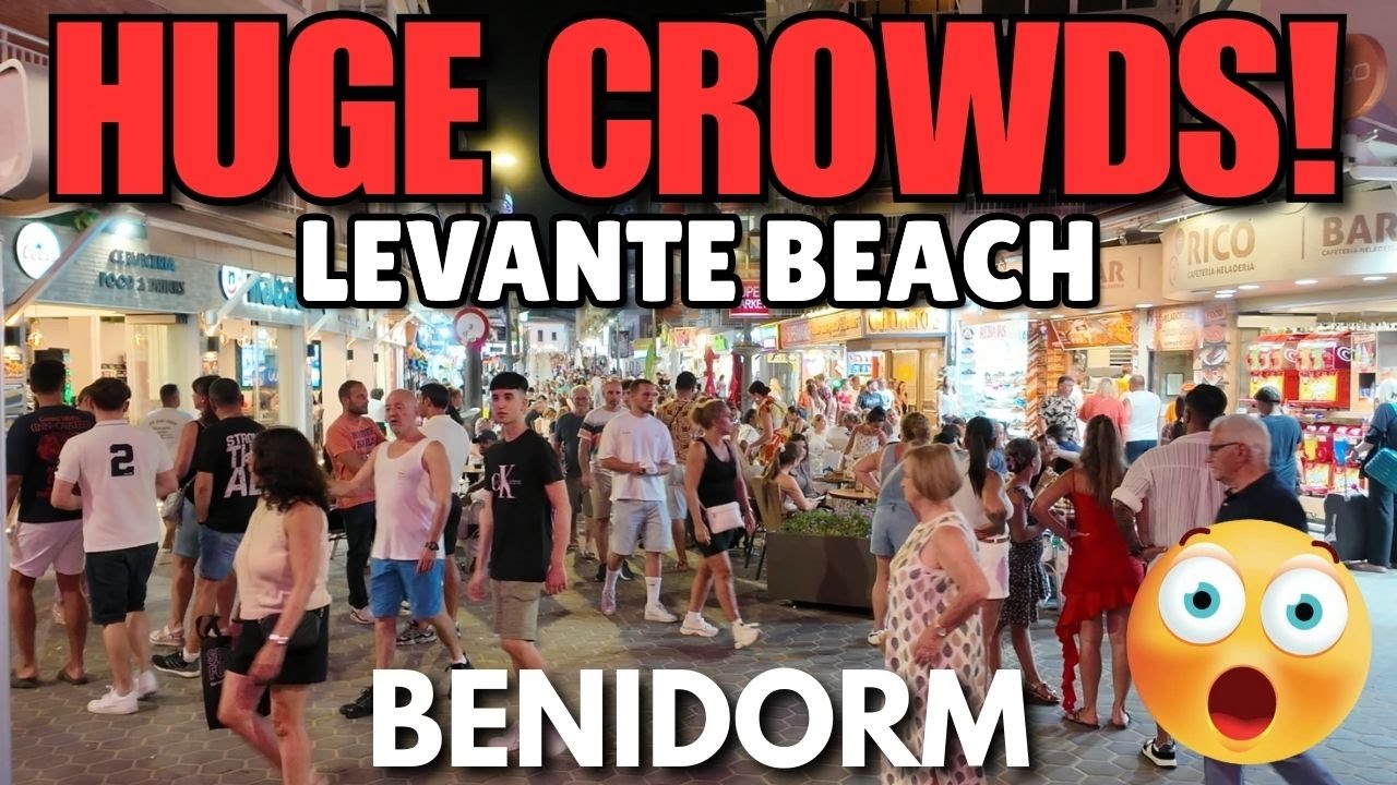 Benidorm Is OUT OF CONTROL! 😲🔥 Huge Crowds PACK Levante Beach & Bars!