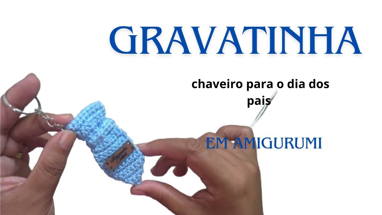 Chaveiro gravatinha do papai em crochê para o dia dos pais #diadospais