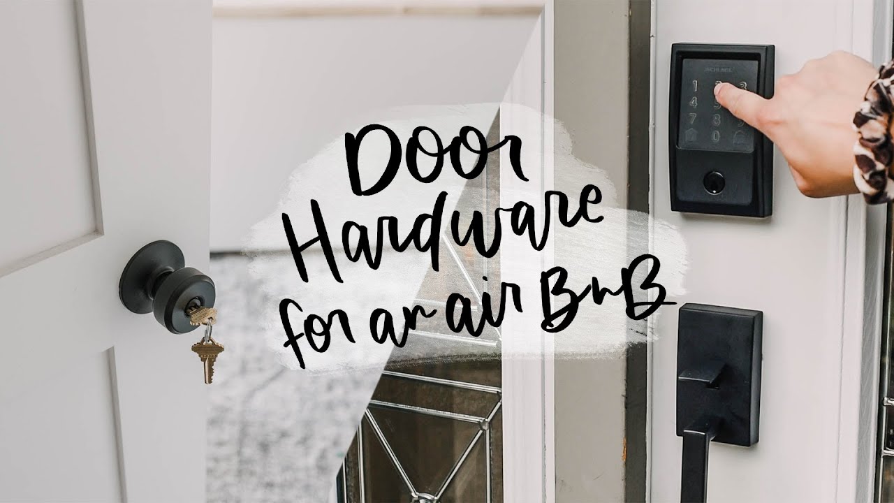 Door Hardware For An Airbnb | Getting Started with vacation rentals
