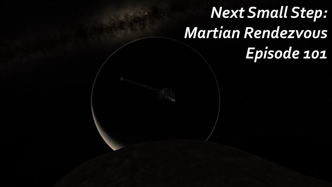 Martian Rendezvous! - KSP/RP-1 - Next Small Step Episode 101