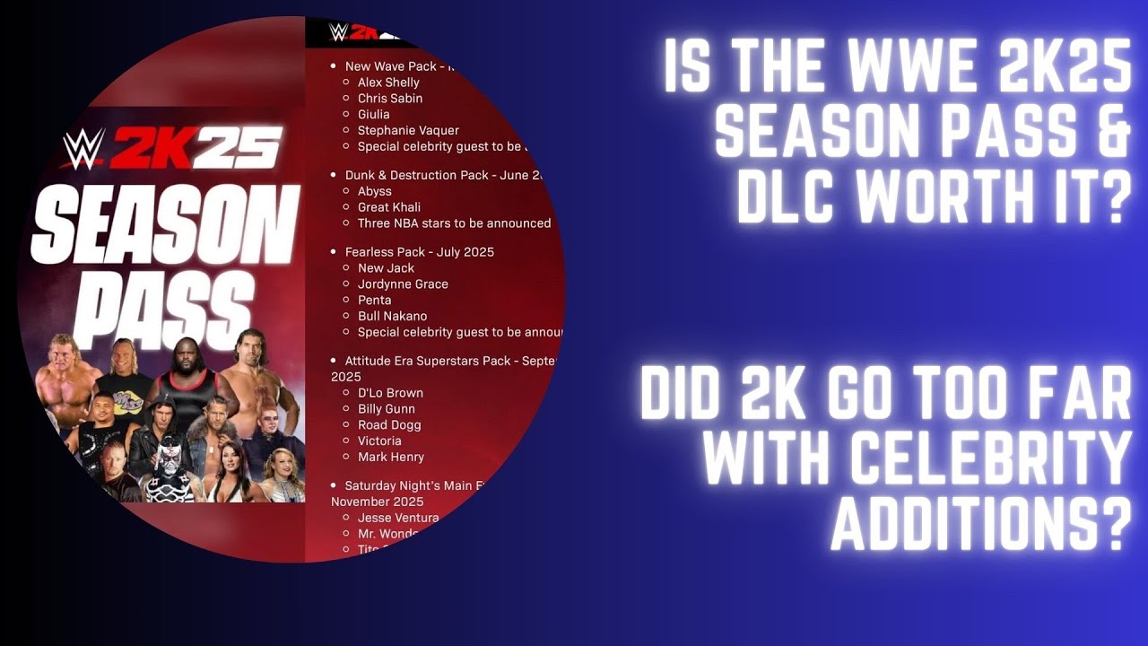 Is The WWE 2K25 Season Pass Worth it?