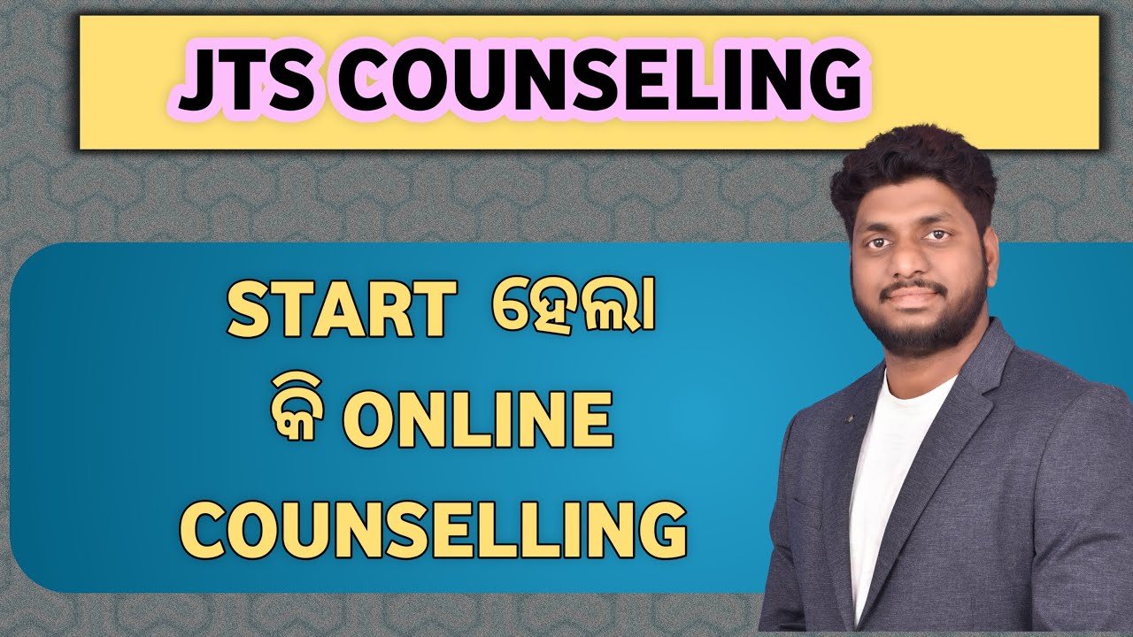 JTS ONLINE COUNSELLING STARTS !!!!!!