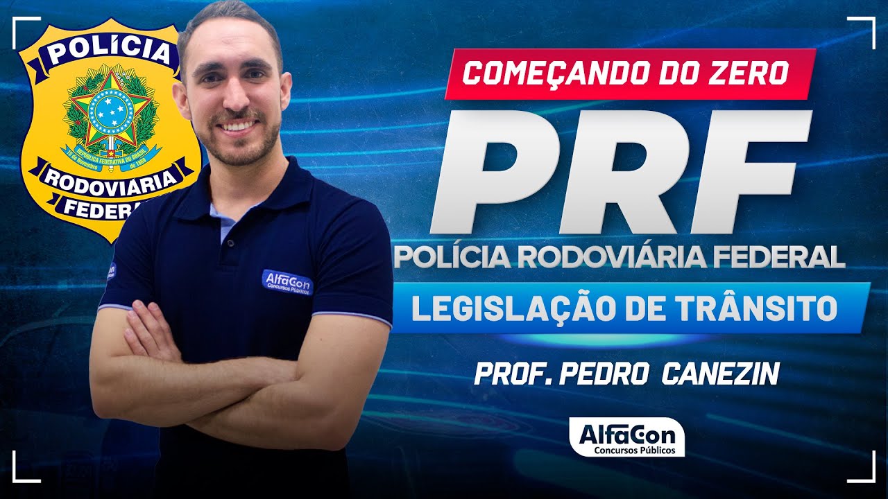 Concurso PRF 2024 - Legislação de Trânsito - Curso de exercícios - AlfaCon