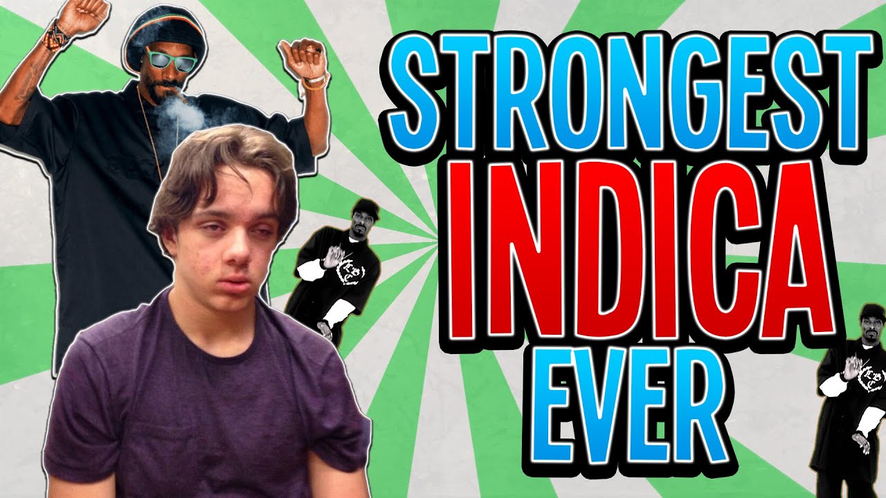 The Strongest Indica I've Ever Smoked