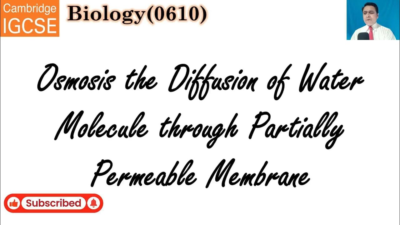 Lecture 33: Osmosis the Diffusion of water molecules through Partially Permeable Membrane