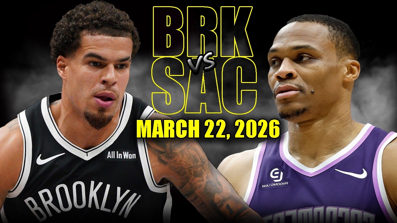 Brooklyn Nets vs Sacramento Kings Full Game Highlights &ndash; March 22, 2026 | NBA Season