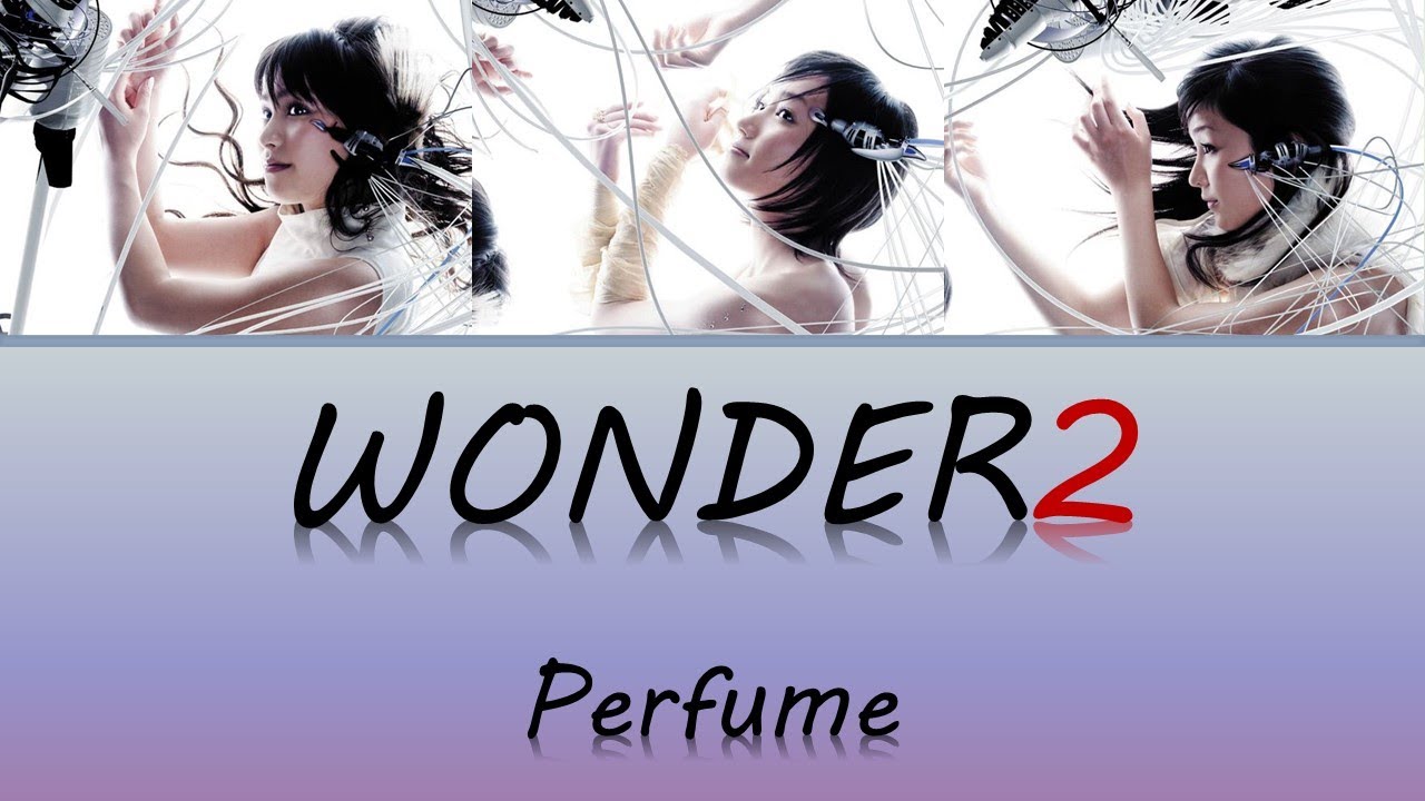 (한글자막/日本語字幕/English) Perfume - wonder2