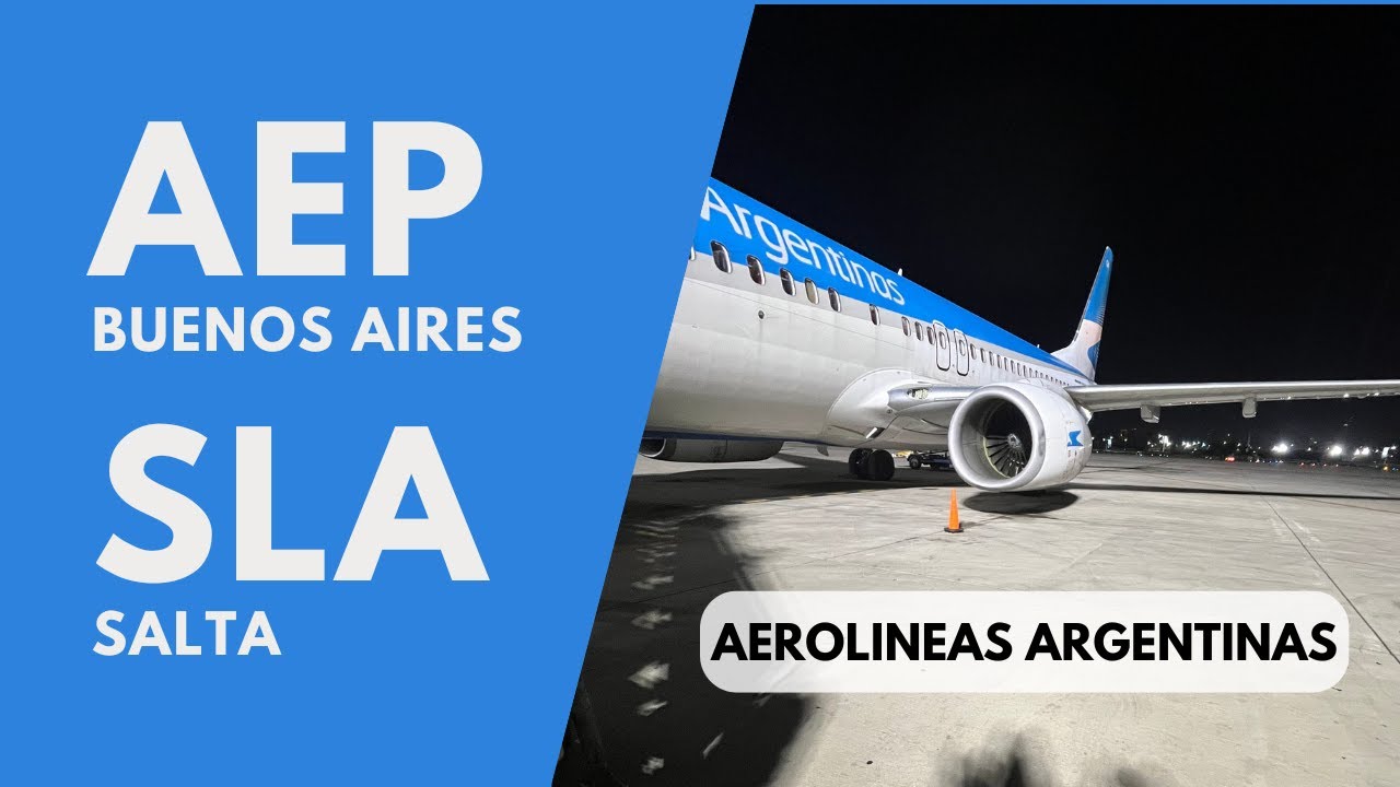 Buenos Aires (AEP) - Salta (SLA) | AR 1194 | Aerolineas Argentinas