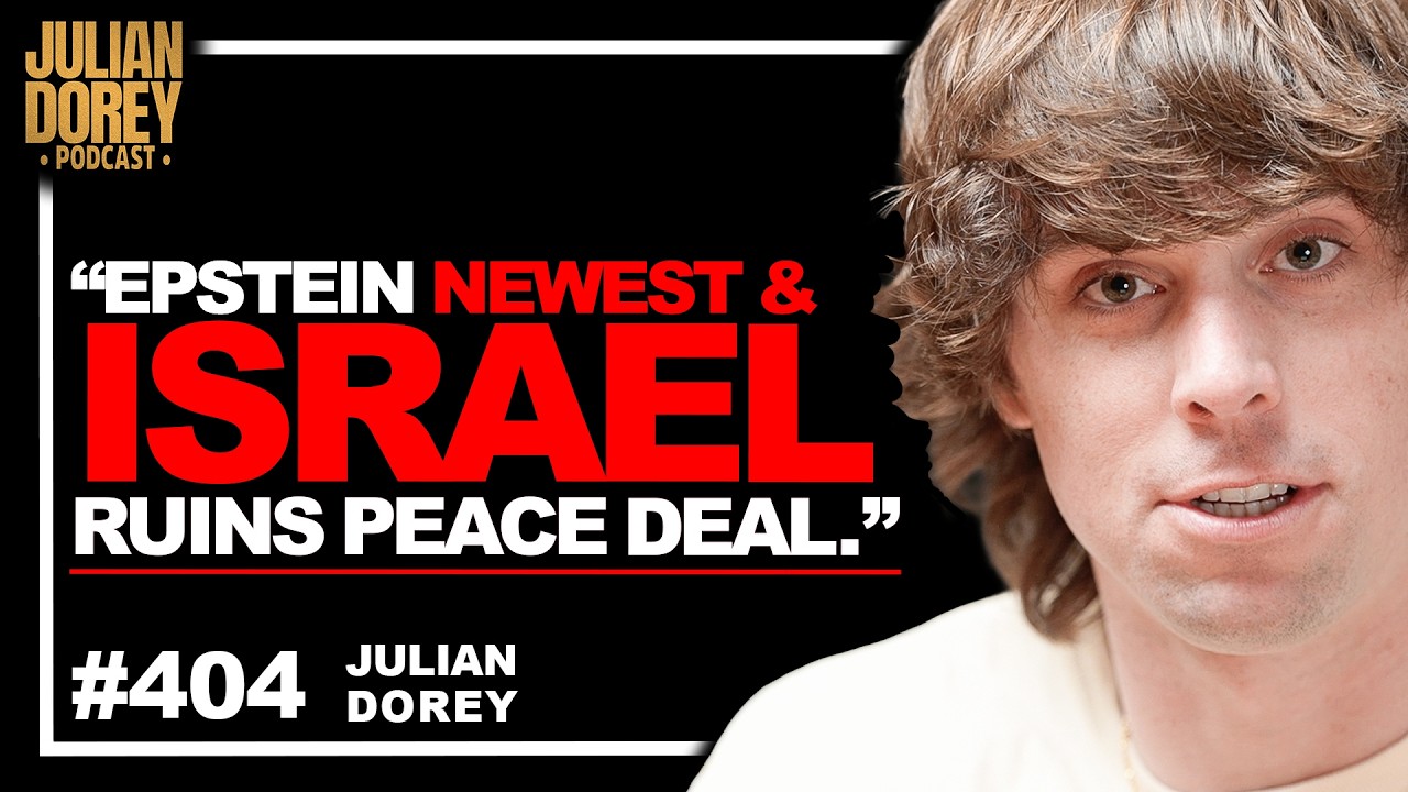 Epstein Files NEWEST, Bondi Replacement WORSE & Israel-Trump Divide WIDENS | Julian Dorey &bull; 404