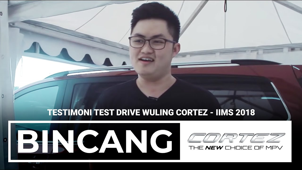 Testimoni Test Drive Wuling Cortez - IIMS 2018