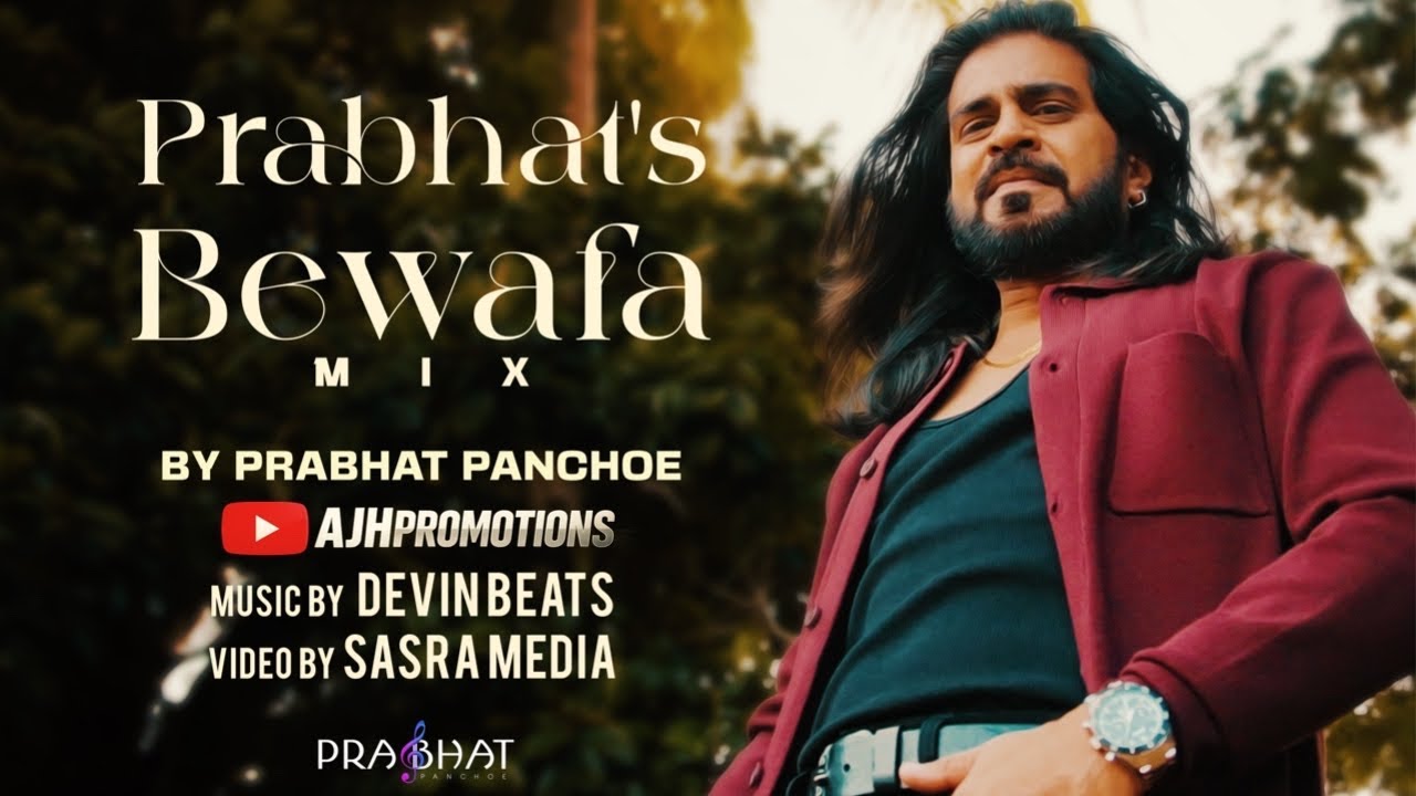 PRABHAT'S BEWAFA MIX | AJH promotions | Prabhat Panchoe | Prod. Devin Beats | 2026