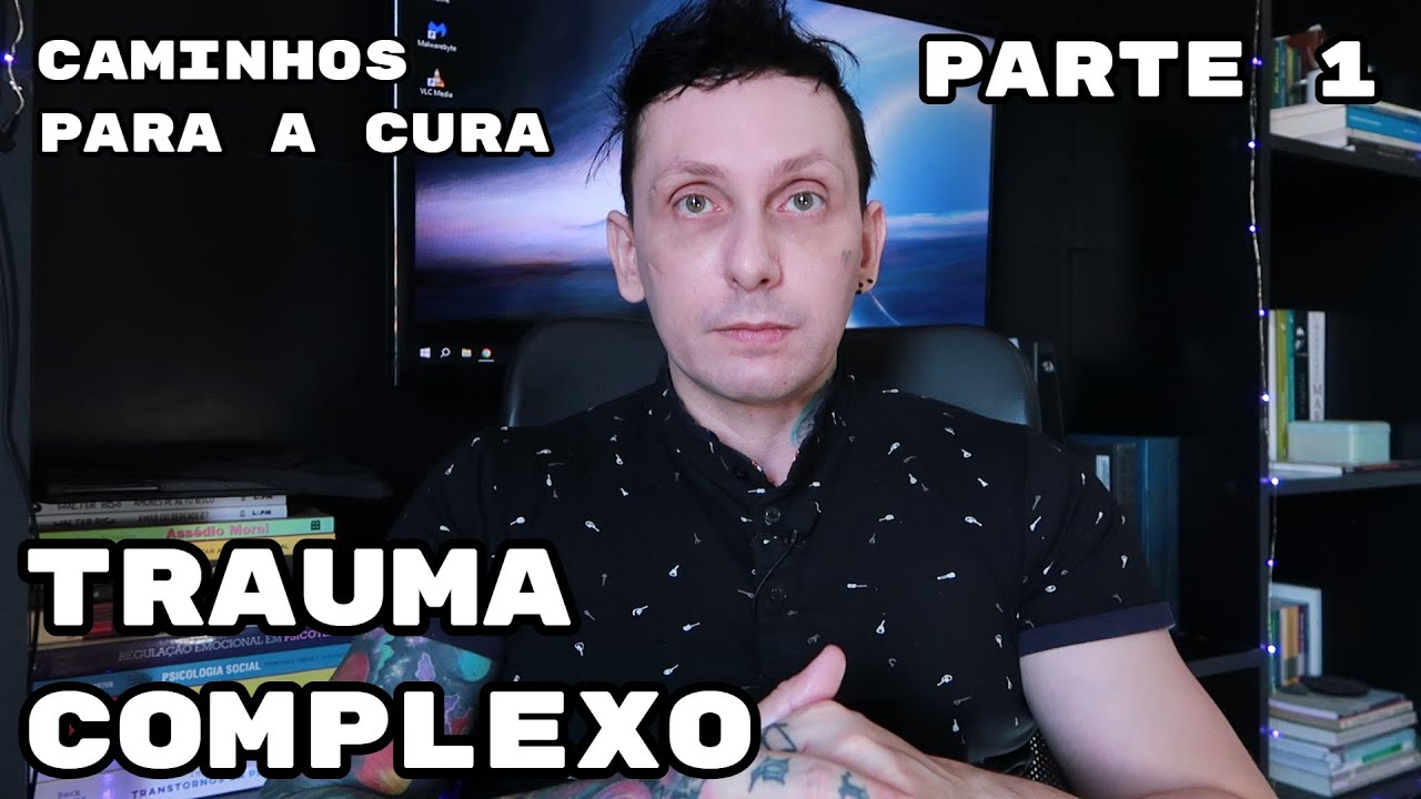 É Possível se Curar de Trauma Complexo? Parte 1: Entendimento de Crenças e Emoções