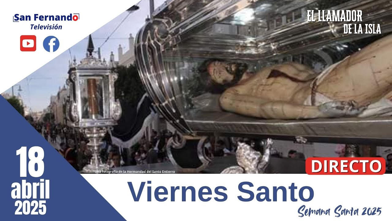 🔴 EN DIRECTO | Viernes Santo 2025 en San Fernando | Semana Santa en La Isla