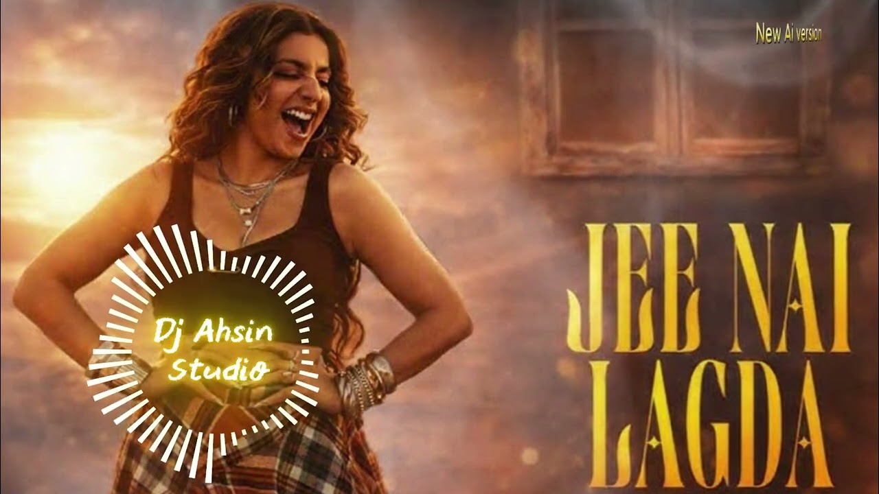 JEE NAI LAGDA MERA/||2026||||\\(New Ai version)//Dj Ahsin Studio\\