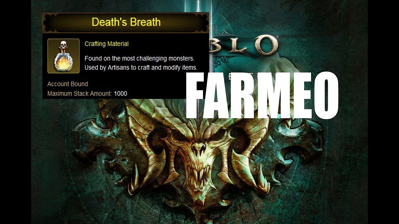 FARMEO ALIENTO DE LA MUERTE DIABLO 3