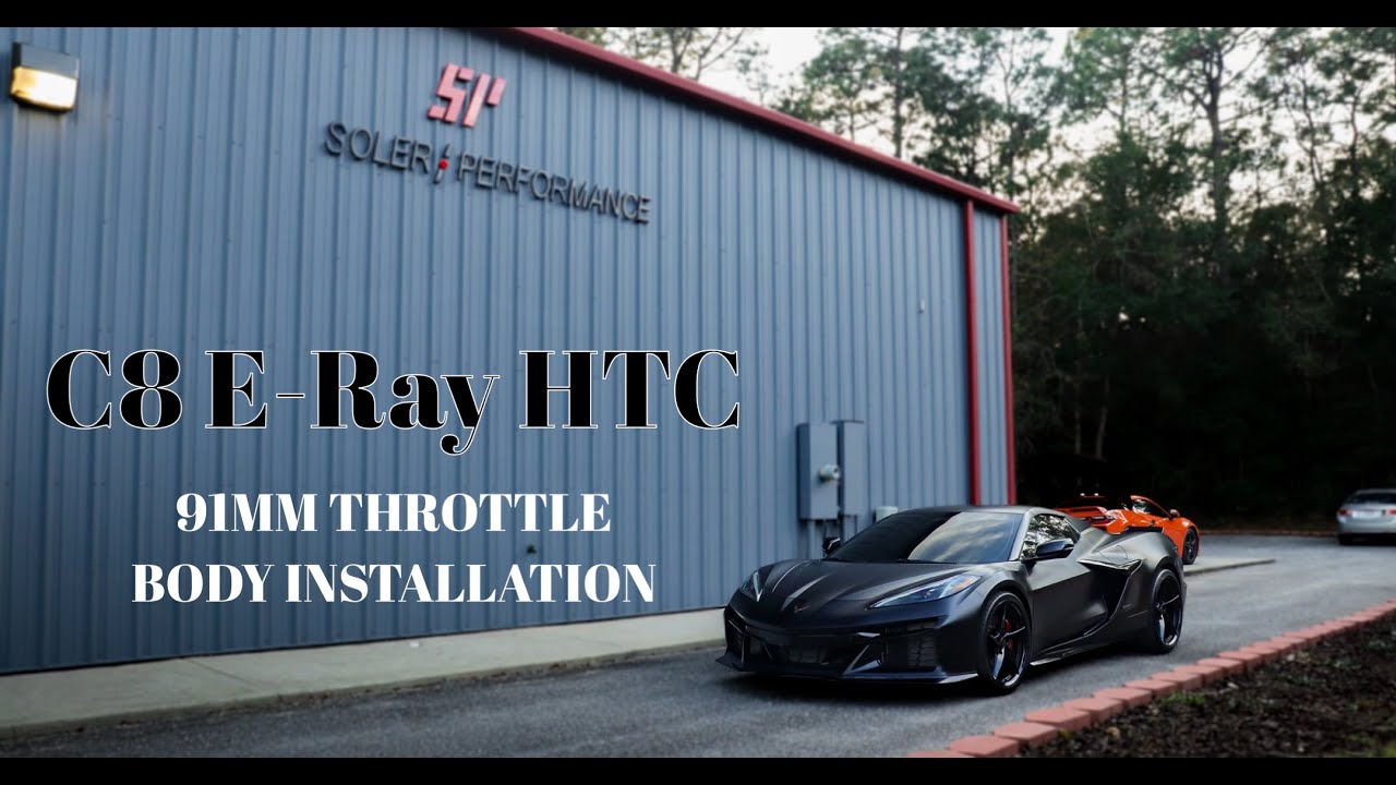 Soler Performance | C8 Corvette E-Ray HTC [Hard Top Convertible] Throttle Body Installation [DIY].