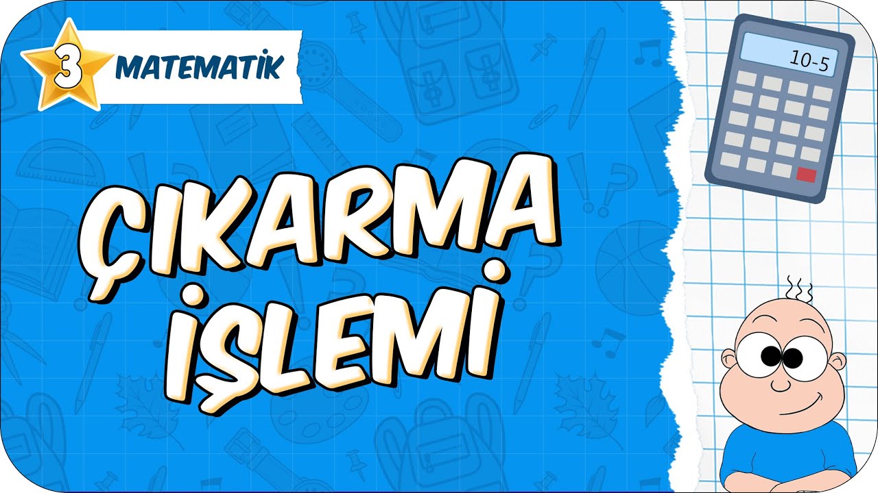 &Ccedil;ıkarma İşlemi 📘 3. Sınıf Matematik #2026