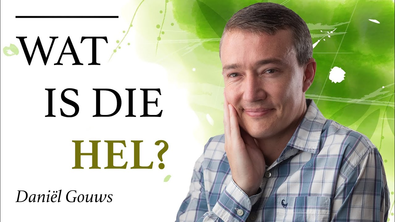 Die Doderyk Daaronder | `n studie op wat die hel is. Daniël Gouws