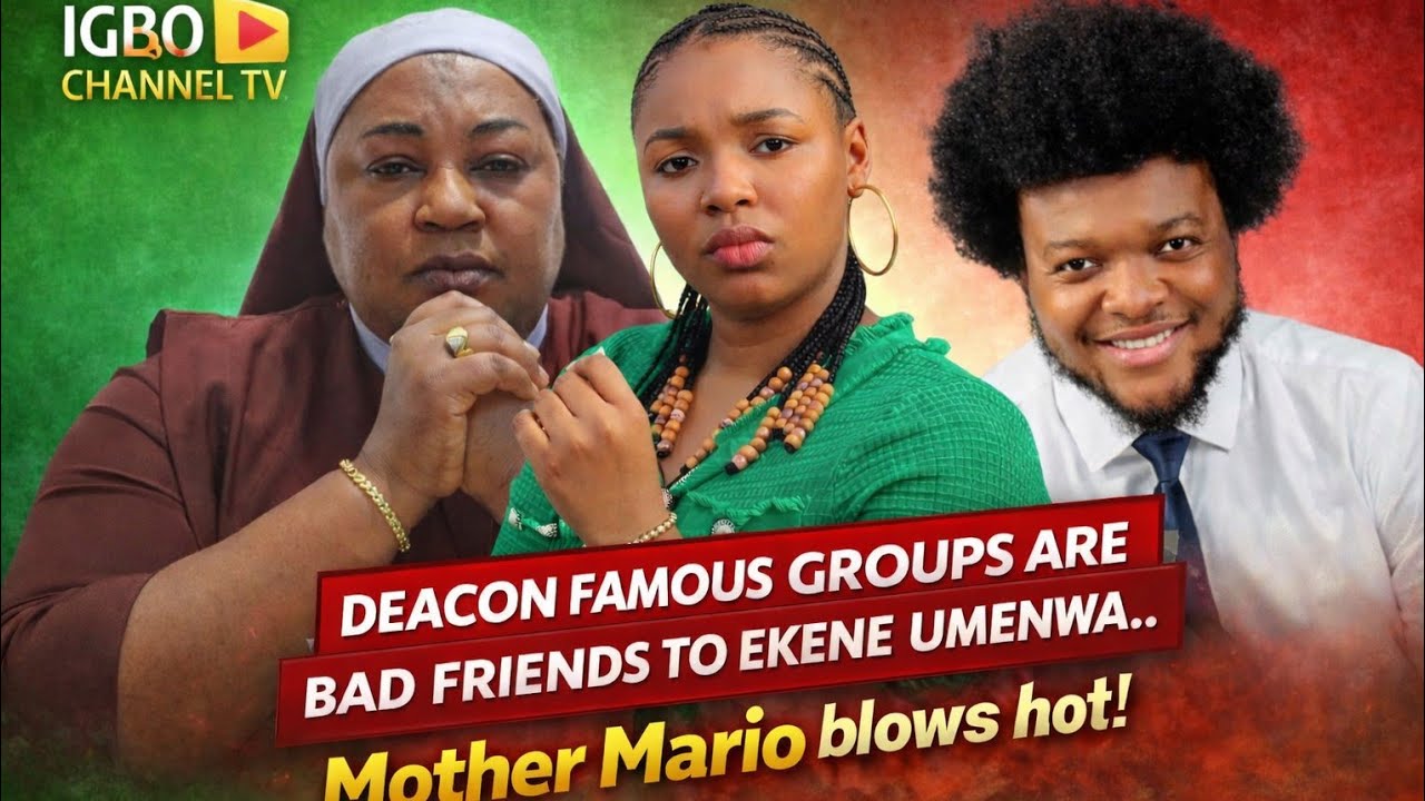SHOCKING: REV SISTER MOTHER MARIO CONDEMNS DEACON FAMOUS FOR HIS ATTACKS ON EKENE UMENWA!