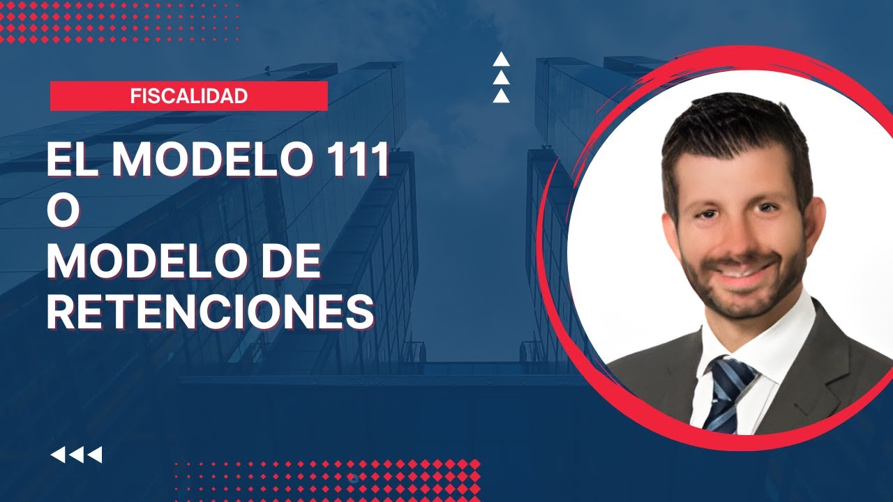 El Modelo 111 o modelo de retenciones