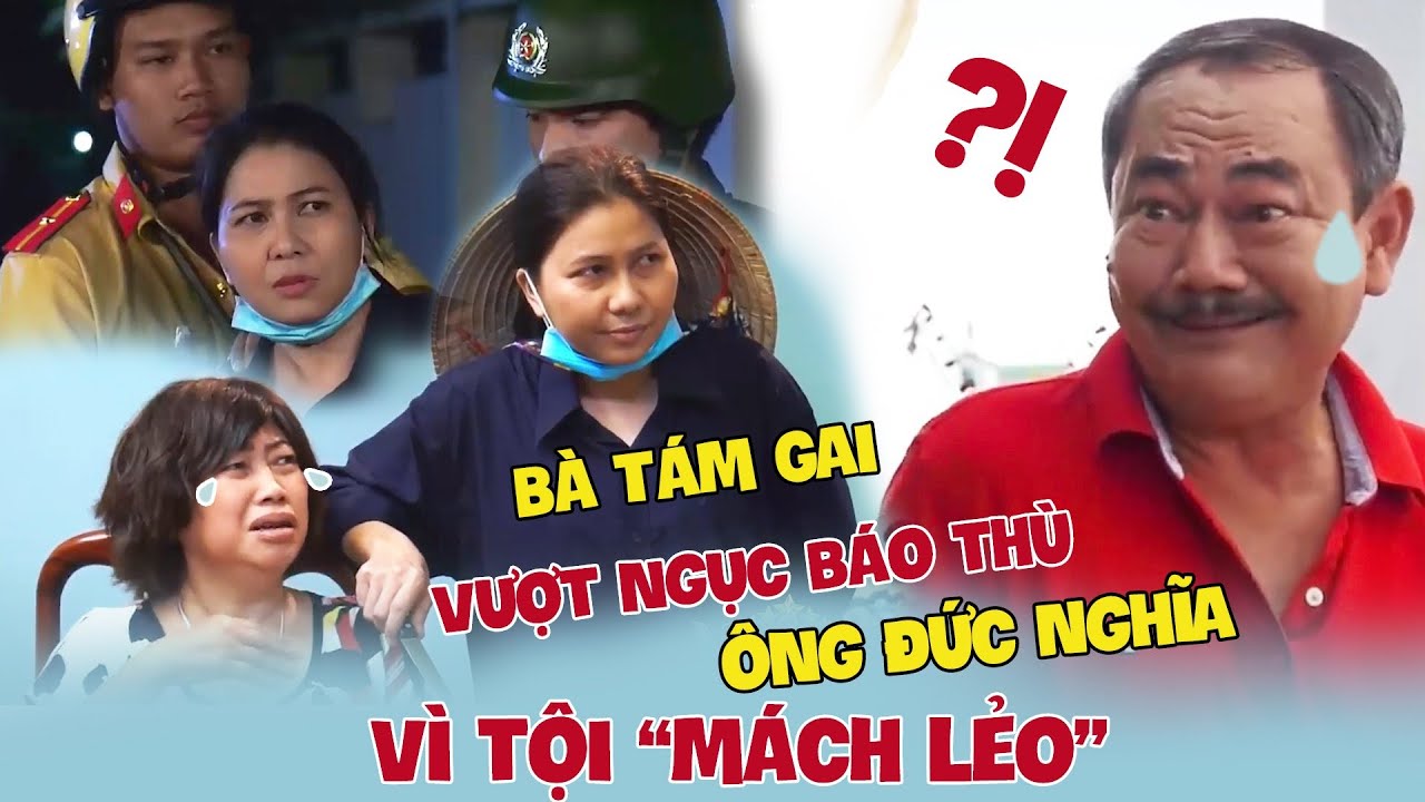 Bà Tám Gai Thụy Mười vượt ngục báo thù ông nội Gin Tuấn Kiệt vì tội “mách lẻo”