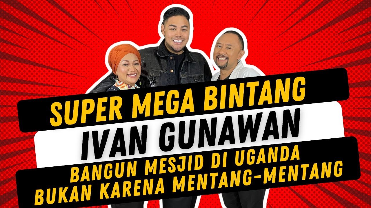 EXCLUSIVE SUPER MEGA BINTANG IVAN GUNAWAN‼️ BANGUN MASJID DI UGANDA -RoTivi