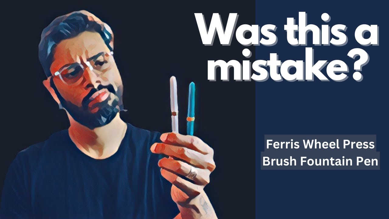 Should you buy the Brush Fountain Pen from Ferris Wheel Press
