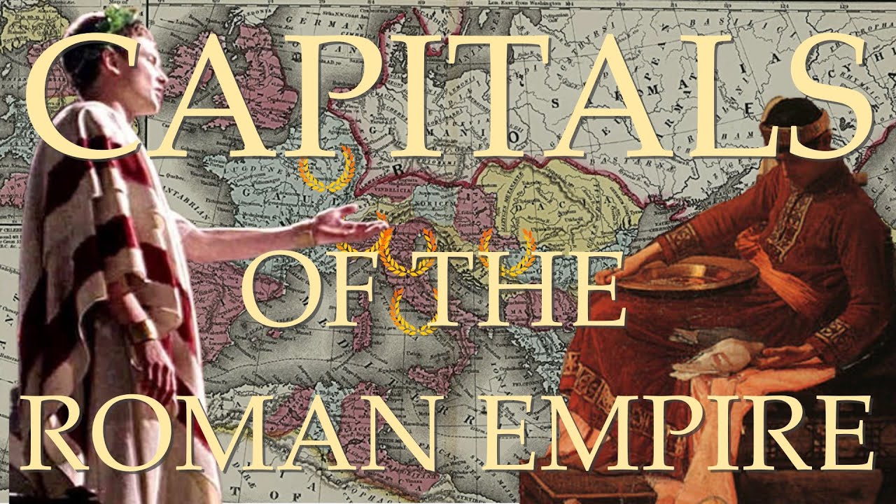 Capitals of The Roman Empire