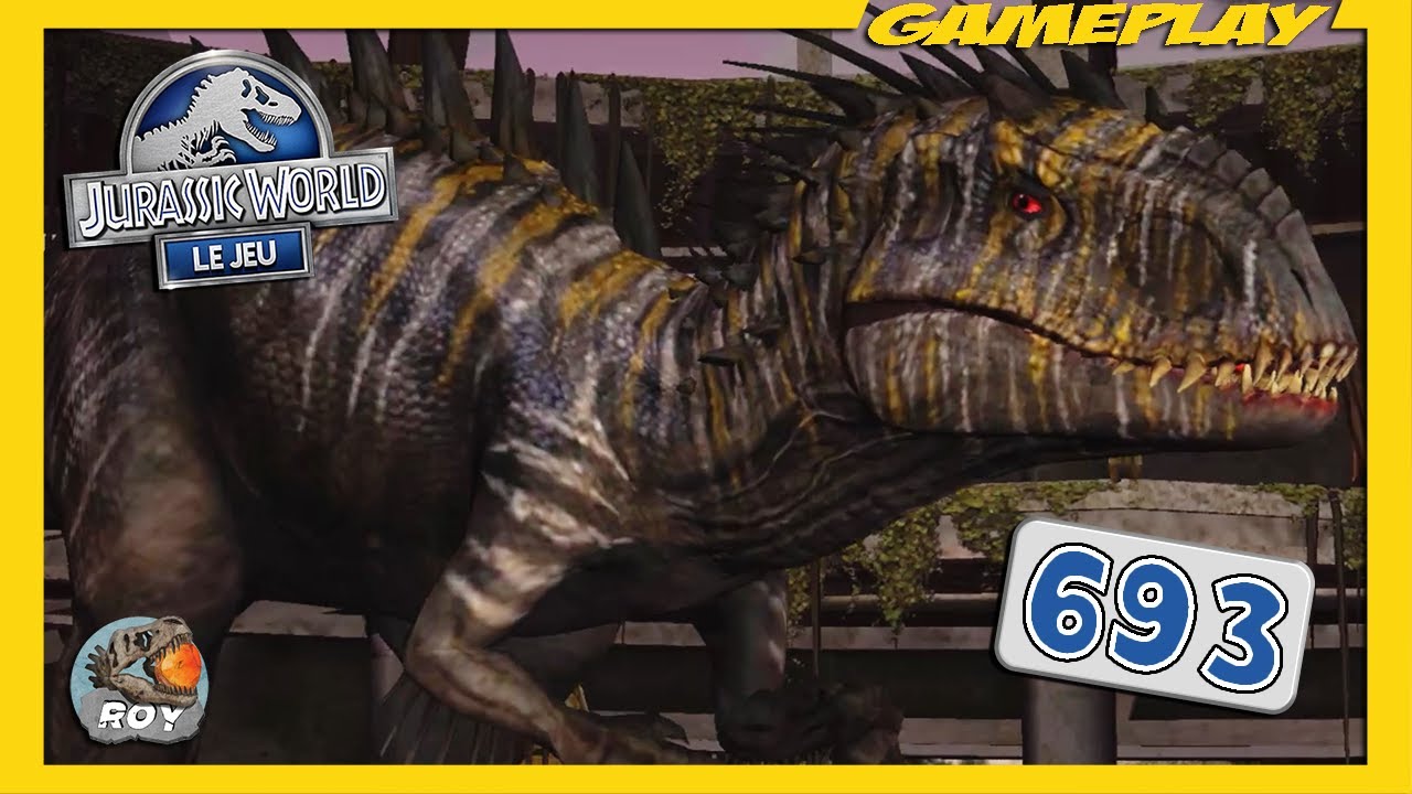 Je suis déçu ! Combat D'Hybride ► JURASSIC WORLD: Le Jeu 693 - royleviking