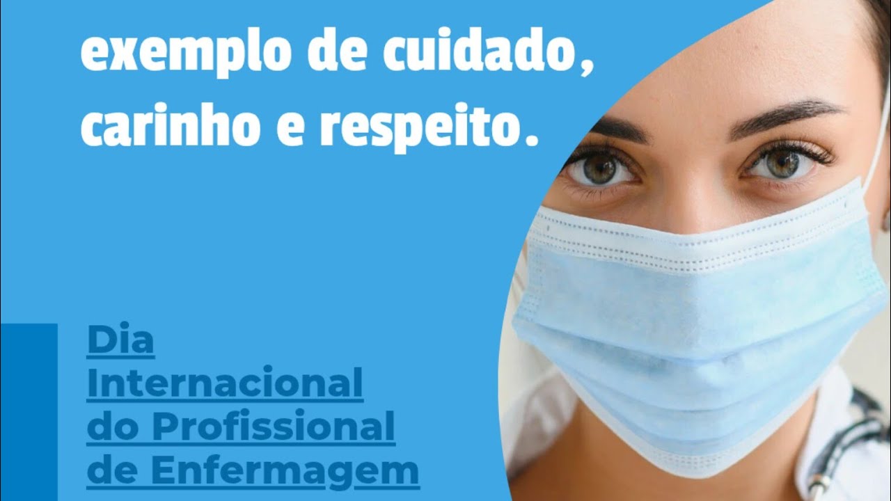 Dia da Enfermagem- Homenagem especial ao Enfermeiro e Enfermeira